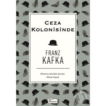 Ceza Kolonisinde - Franz Kafka