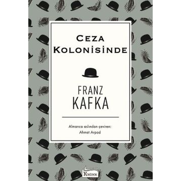Ceza Kolonisinde - Franz Kafka