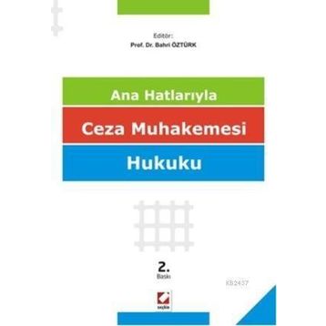 CEZA MUHAKEMESI HUKUKU - BAHRI ÖZTÜRK