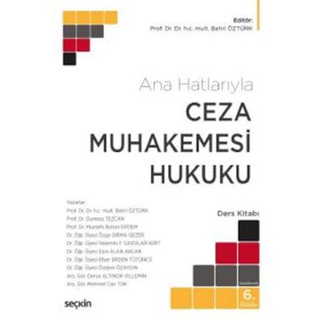 CEZA MUHAKEMESI HUKUKU - BAHRI ÖZTÜRK