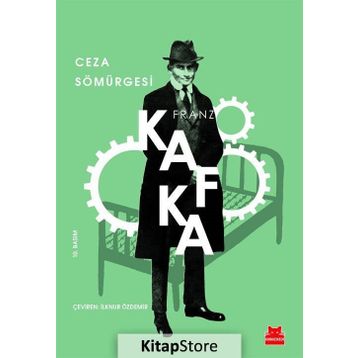 Ceza Sömürgesinde - Franz Kafka