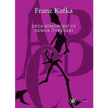 Ceza Sömürgesinde - Franz Kafka