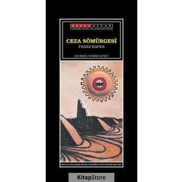 Ceza Sömürgesinde - Franz Kafka