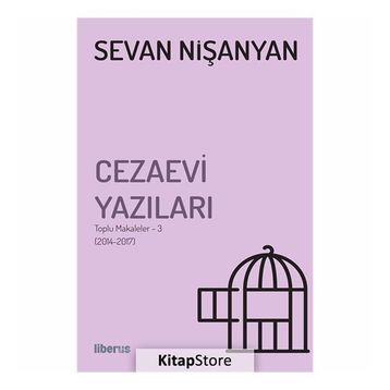 Cezaevi Yazıları-Toplu Makaleler 3 - Sevan Nişanyan