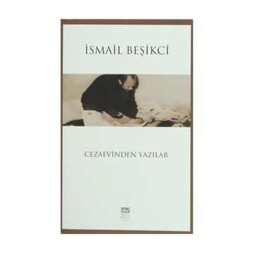 Cezaevinden Yazılar - İsmail Beşikçi