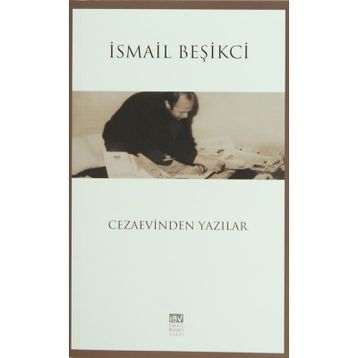 Cezaevinden Yazılar - İsmail Beşikçi