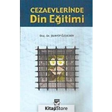 Cezaevlerinde Din Eğitimi - Şuayip Özdemir
