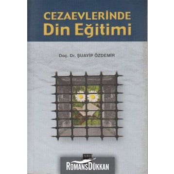 Cezaevlerinde Din Eğitimi - Şuayip Özdemir