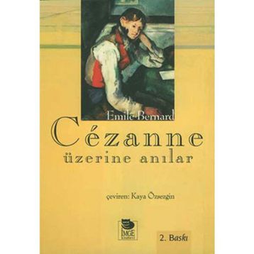 CEZANNE ÜZERİNE ANILAR - EMILE BERNARD
