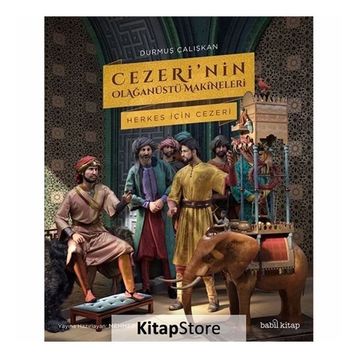 Cezeri'nin Olağanüstü Makineleri - Durmuş Çalışkan