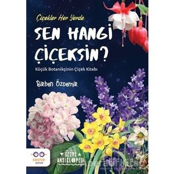 Cezve Çocuk Sen Hangi Çiçeksin?