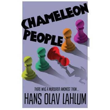 Chameleon People - Hans Olav Lahlum
