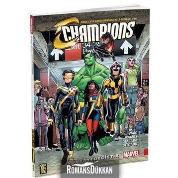 Champions 1 - Dünyayı Değiştir Mark Waid
