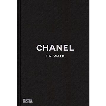 Chanel Catwalk: The Complete Collections