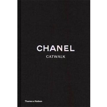 Chanel Catwalk: The Complete Collections