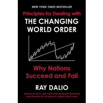 Changing World Order: Why Nations Succeed or Fail