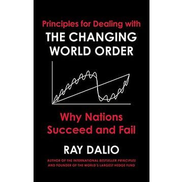 Changing World Order: Why Nations Succeed or Fail