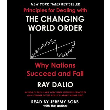 Changing World Order: Why Nations Succeed or Fail