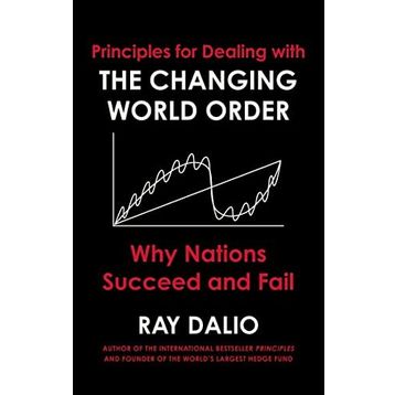 Changing World Order: Why Nations Succeed or Fail