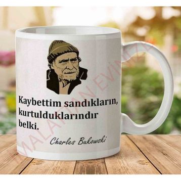 Charles Bukowski Kaybettim Sandıkların Baskılı Kupa