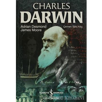 CHARLES DARWIN - ADRIAN DESMOND;JAMES MOORE