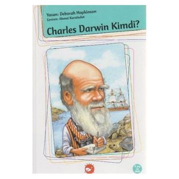 CHARLES DARWIN KIMDI? - DEBORAH HOPKINSON