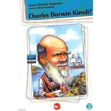 CHARLES DARWIN KIMDI? - DEBORAH HOPKINSON