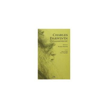 CHARLES DARWIN'İN ÖZYAŞAMÖYKÜSÜ - GENEL