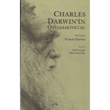 CHARLES DARWIN'İN ÖZYAŞAMÖYKÜSÜ - GENEL