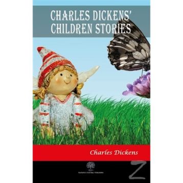 Charles Dickens Children Stories - Charles Dickens