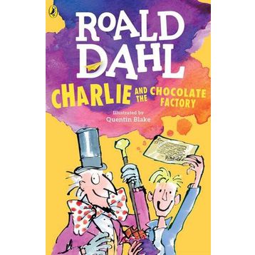 CHARLIE AND THE CHOCOLATE FACTORY - ROALD DAHL