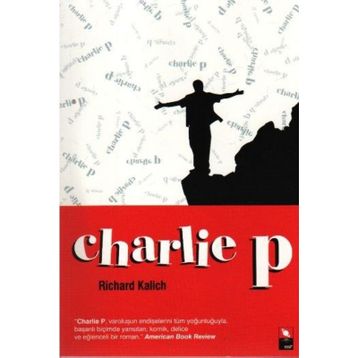 CHARLIE P - RICHARD KALICH
