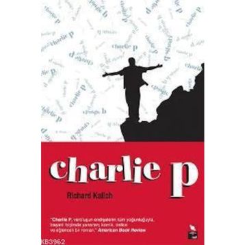 CHARLIE P - RICHARD KALICH