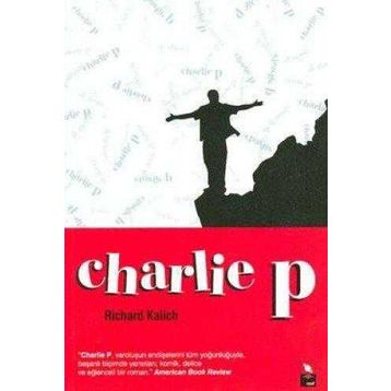 CHARLIE P - RICHARD KALICH
