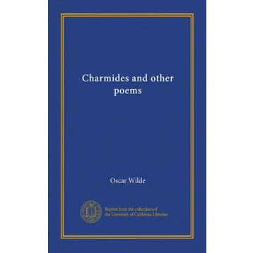 Charmides and Other Poems - Oscar Wilde