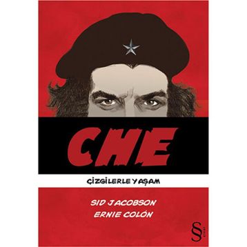 CHE ÇİZGİLERLE YAŞAM - SID JACOBS;ERNIE COLON
