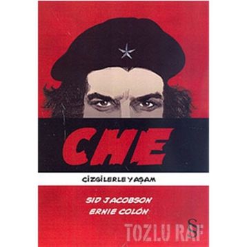 CHE ÇİZGİLERLE YAŞAM - SID JACOBS;ERNIE COLON