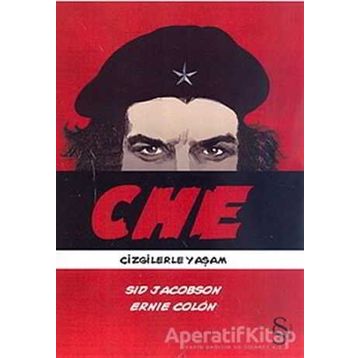 Che Çizgilerle Yaşam - Sid Jacobson