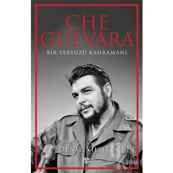 Che Guevara-Deniz Yılmaz
