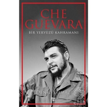 Che Guevara-Deniz Yılmaz