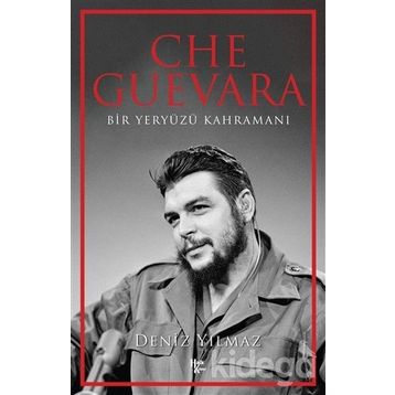 Che Guevara-Deniz Yılmaz