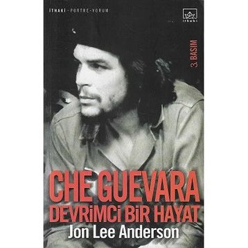 CHE GUEVARA: DEVRIMCI BIR HAYAT - JON LEE ANDERSON