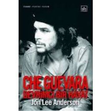 CHE GUEVARA: DEVRIMCI BIR HAYAT - JON LEE ANDERSON