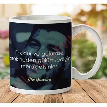 Che Guevara Dik Dur ve Gülümse Baskılı Kupa