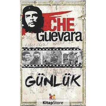 CHE GUEVARA - GÜNLÜK - ERNESTO CHE GUEVARA