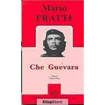 CHE GUEVARA - MARIO FRATTI
