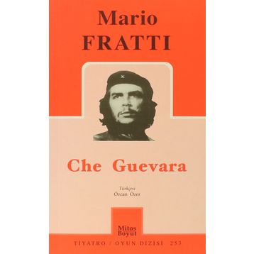 CHE GUEVARA - MARIO FRATTI
