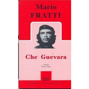 CHE GUEVARA - MARIO FRATTI