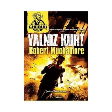 Cherub 16 Yalnız Kurt - Robert Muchamore