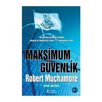 CHERUB MAKSIMUM GÜVENLİK - ROBERT MUCHAMORE